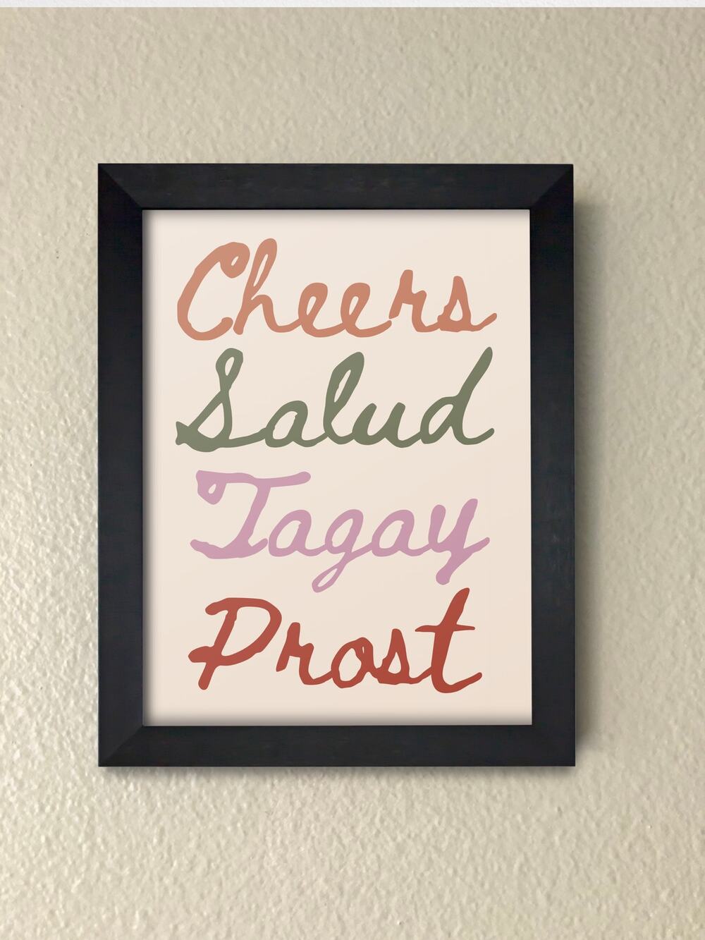Cheers, Salud, Tagay, Prost Framed Kitchen Wall Art